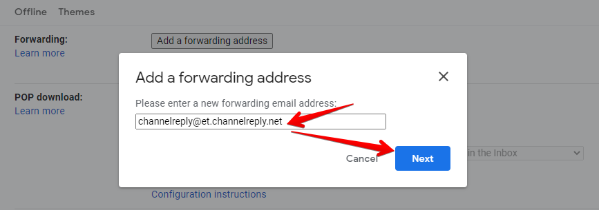 ChannelReply Email entered in the Add a forwarding address box, and Next button