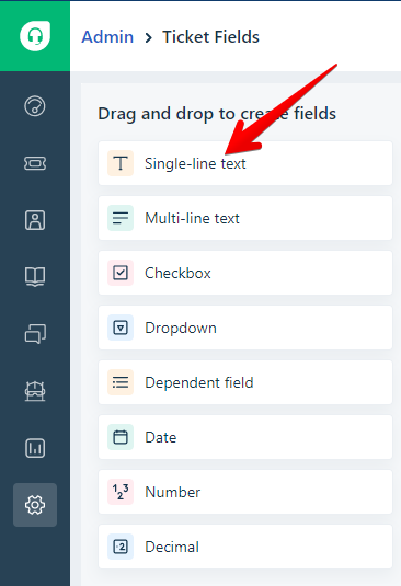Create New Single-Line Text Ticket Field in Freshdesk