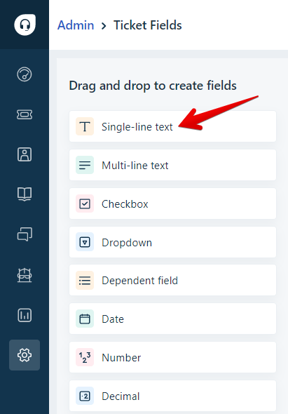 Create New Single-Line Text Ticket Field in Freshdesk